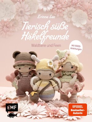 cover image of Tierisch süße Häkelfreunde – Waldtiere und Feen